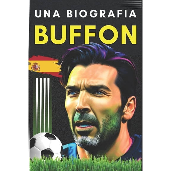Buffon: Una biografia, (Paperback)