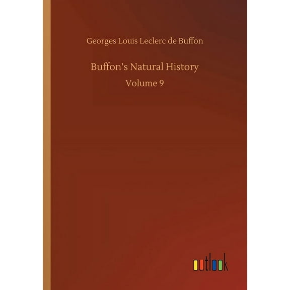 Buffon's Natural History: Volume 9, (Paperback)