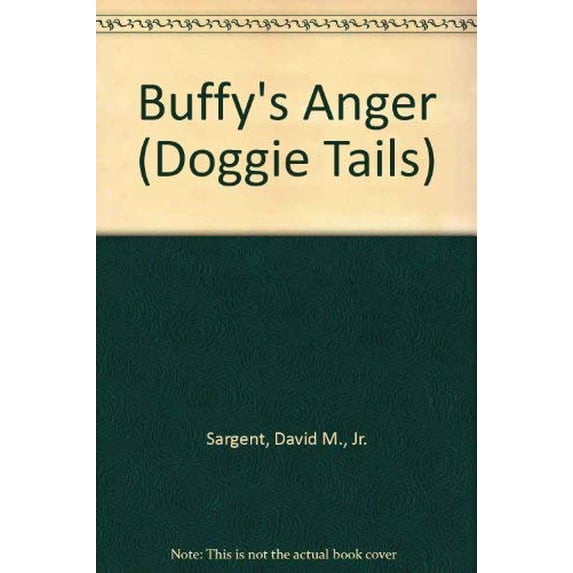 Pre-Owned Buffy's Anger (Doggie Tails) Paperback