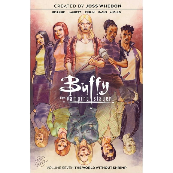 Buffy the Vampire Slayer: Buffy the Vampire Slayer Vol. 7 (Series #7) (Paperback)