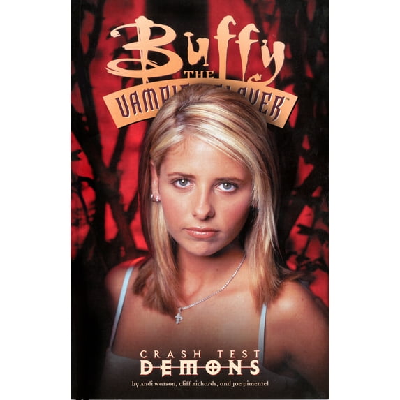 Buffy the Vampire Slayer: Crash Test Demons