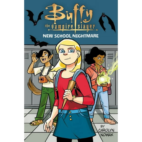 CAROLYN NOWAK: Buffy the Vampire Slayer: New School Nightmare (Hardcover)