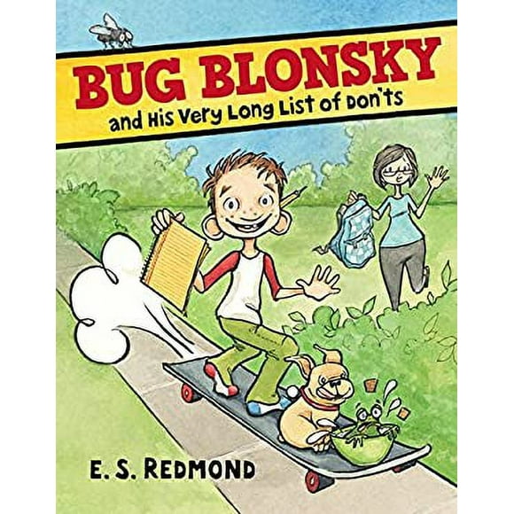 Pre-Owned Bug Blonsky and His Very Long List of Don'ts 9780763689353