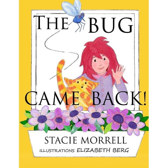 The Bug Came Back, (Paperback)