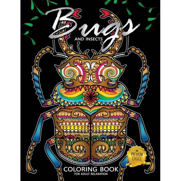 Bug Coloring Book : Insects and Bugs Beautiful Pages for Stress Relieving Unique Design (Paperback)