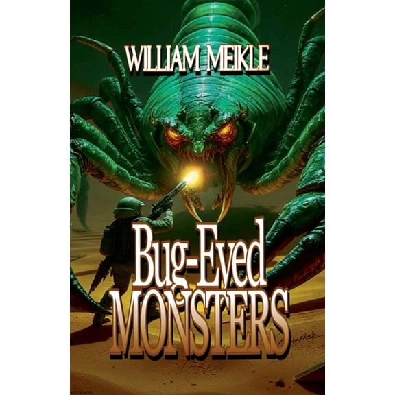 Bug-Eyed Monsters, (Paperback)