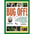 thumbnail image 1 of Pre-Owned Jerry Baker's Bug Off!: 2,193 Super Secrets for Battling Bad Bugs... Outfoxing Crafty Critters... Evicting Voracious Varmints and Much More! (Paperback) 0922433968 9780922433964, 1 of 1