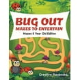 thumbnail image 1 of Bug Out Mazes To Entertain Mazes 8 Year Old Edition, (Paperback), 1 of 1