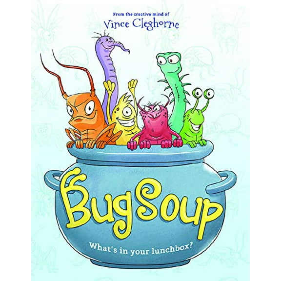 Pre-Owned Bug Soup (Paperback) 1949474941 9781949474947