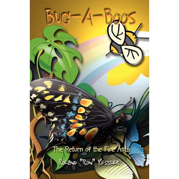 Bug-a-boos : The Return of the Fire Ants