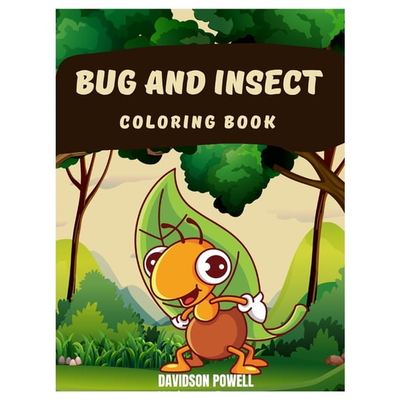 Bug coloring book: Cute bug and insect coloring made for kids