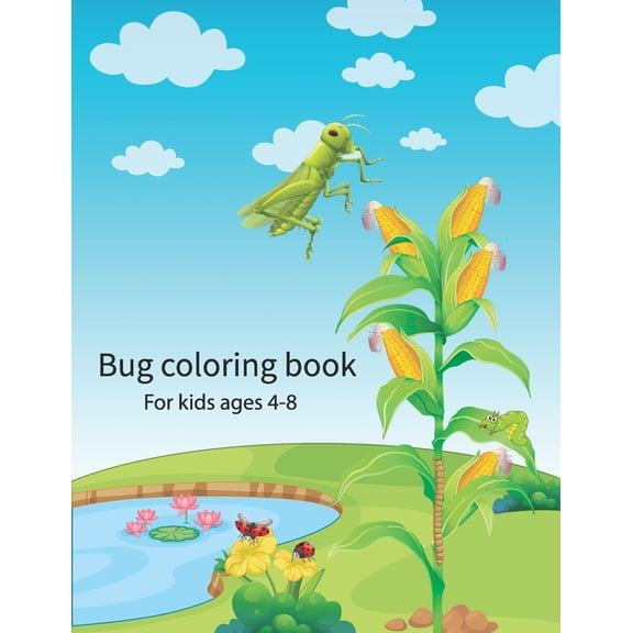 Bug coloring book for kids ages 4-8: Designs To Color bug and Insects (Paperback)