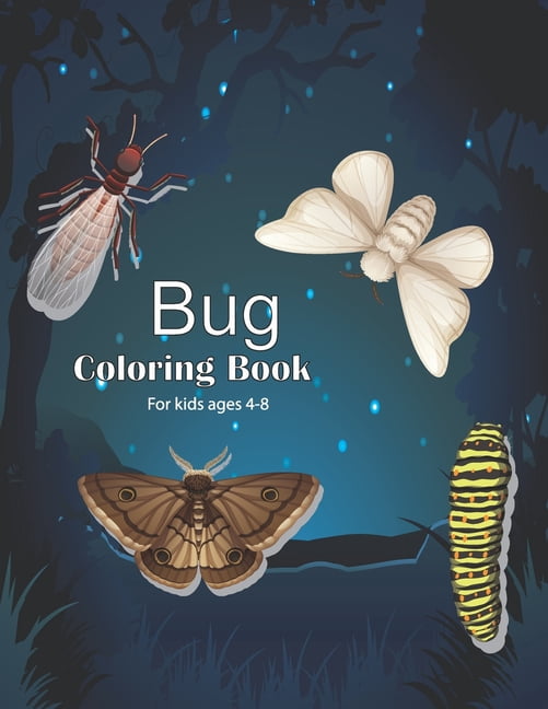 Bug coloring book for kids ages 4-8: Kids Coloring Book Of Bugs, (Paperback)