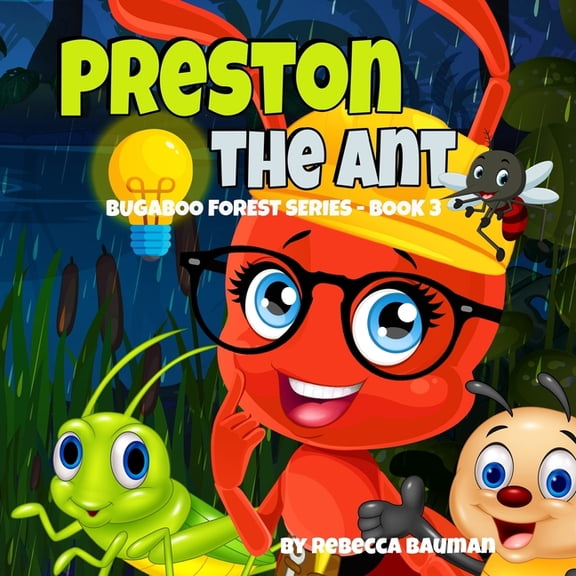 Bugaboo Forest Preston The Ant, Book 3, (Paperback)
