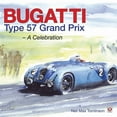 thumbnail image 1 of Bugatti Type 57 Grand Prix: A Celebration (Hardcover), 1 of 4