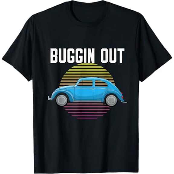 Buggin Out Car T-Shirt
