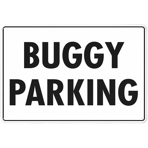 Buggy Parking Safe Sign 12 x 8 Inches - Outdoor Use, Practical Sign for Home, Business, Driveway Alert, Campground, RV Park, Buggy Parking Zone