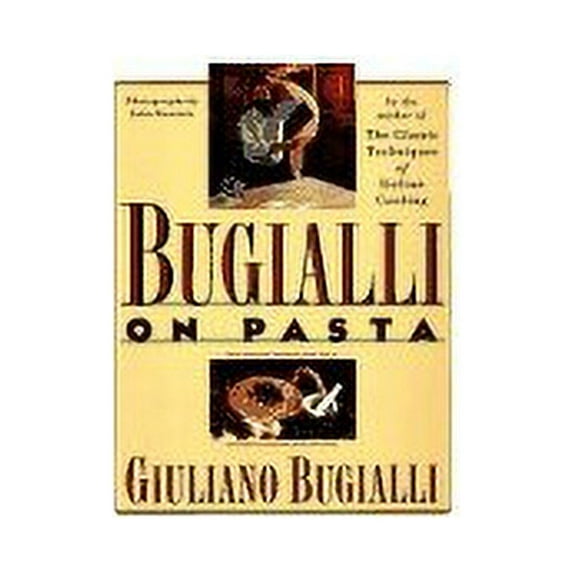 Pre-Owned Bugialli on Pasta (Hardcover) 067162024X 9780671620240