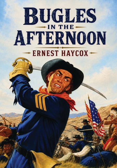 Bugles in the Afternoon, (Hardcover)