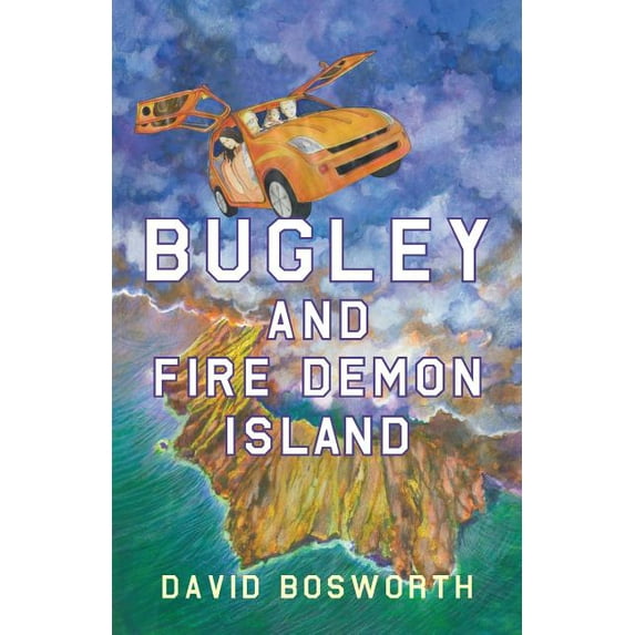 Bugley and the Rim of Fire Bugley and the Fire Demon Island, Book 1, (Paperback)