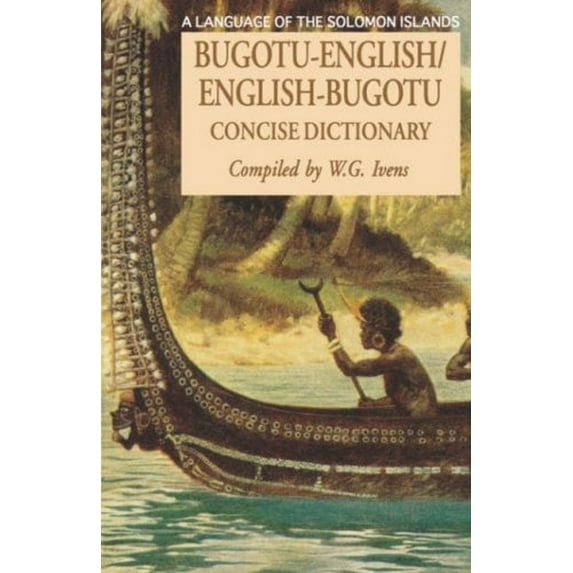 Pre-Owned Bugotu-English/English-Bogutu Concise Dictionary: A Language of the Solomon Islands (Paperback) 0781806607 9780781806602