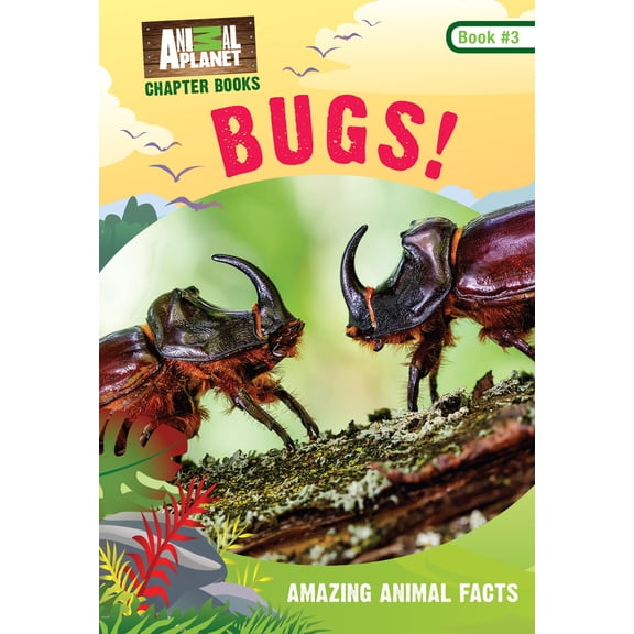 Bugs! (Animal Planet Chapter Books #3) (Paperback)