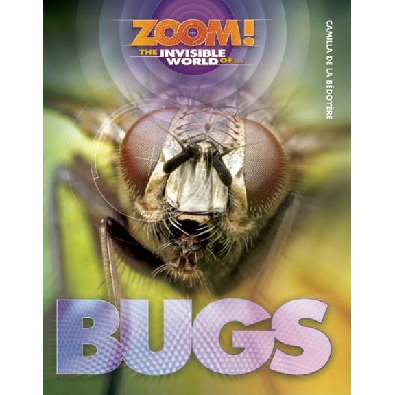 Pre-Owned The Invisible World of Bugs (Library Binding) 9781609920418