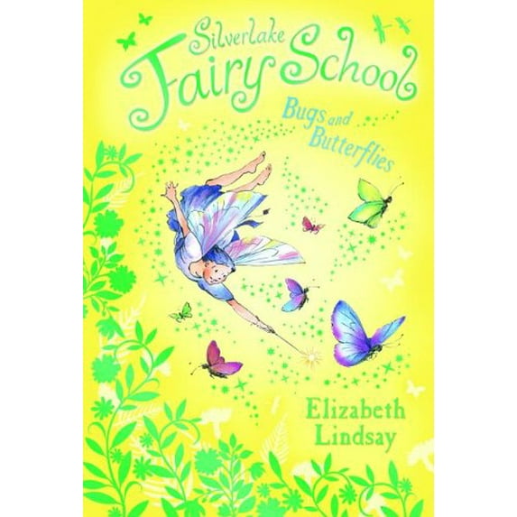 Pre-Owned Bugs and Butterflies (Silverlake Fairy School) (Paperback) 0794530664 9780794530662