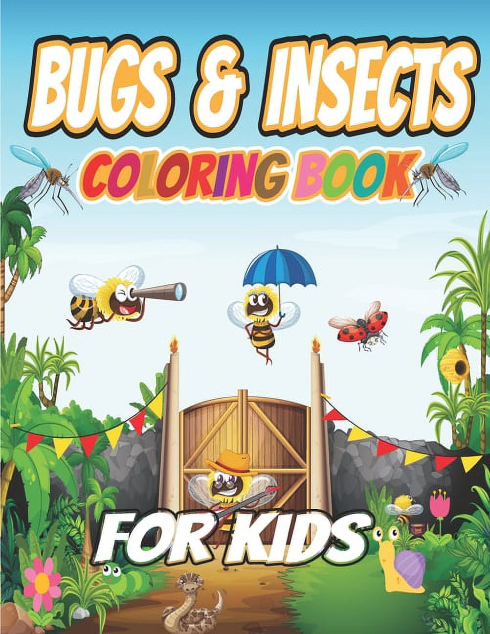 Bugs and Insects Coloring Book For Kids : Big & Jumbo Easy Coloring Book for Toddlers Ages 2-8 Years - Great book Both Boys and Girls (Paperback)