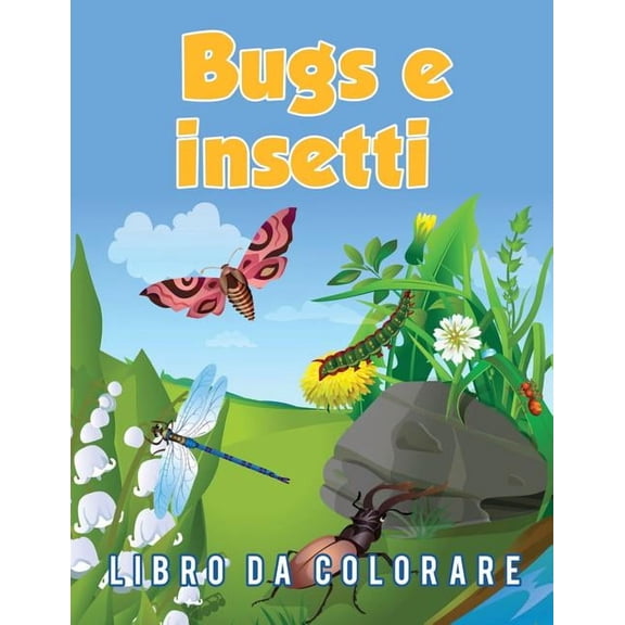 Bugs e insetti Libro da colorare, (Paperback)