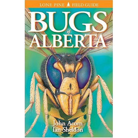 Pre-Owned Bugs of Alberta (Paperback) 155105146X 9781551051468