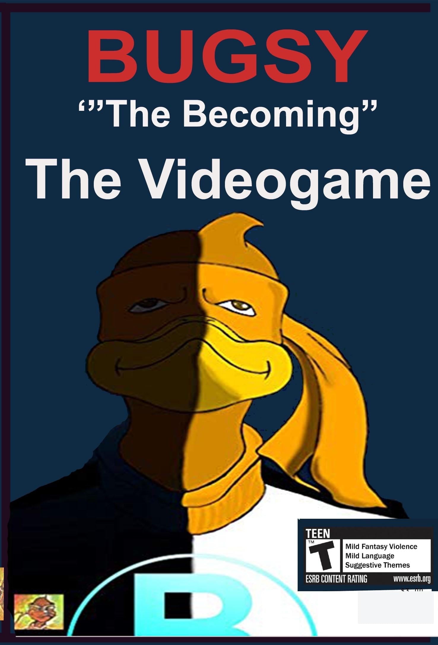 Bugsy "The Becoming " Video Game