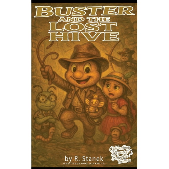 Bugville Critters: Big Adventures Collec Buster and the Lost Hive: Traps, treasure, and a trail of crumbs!, Book 1, (Hardcover)