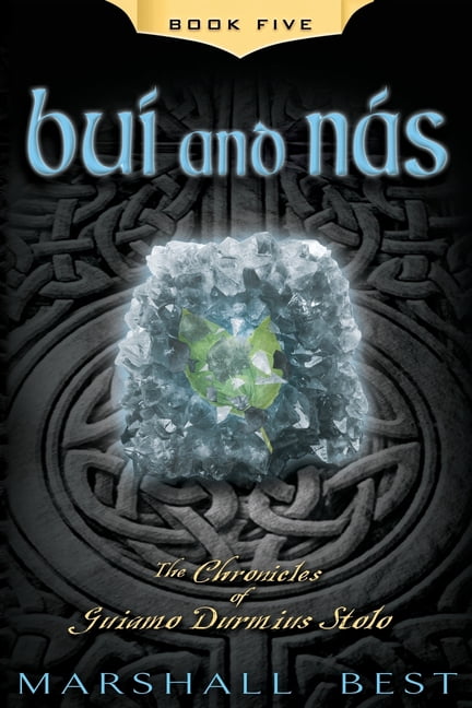 The Chronicles of Guiamo Durmius Stolo Bui and Nas, Book 5, (Paperback)