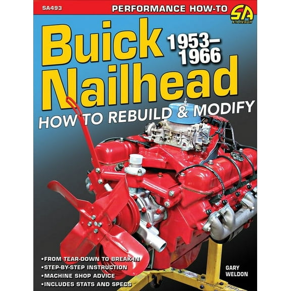 Buick Nailhead: How to Rebuild & Modify, (Paperback)