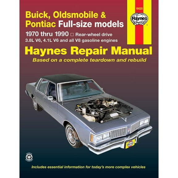 Buick, Oldsmobile & Pontiac full-size RWD Gas (70-90) Haynes Repair Manual ^