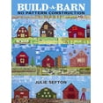 thumbnail image 1 of Pre-Owned Build-a-Barn - No Pattern Construction (Paperback, 9781604604115, 1604604115), 1 of 1