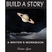 Build A Story - Sci-Fi A Writer's Workbook - Novel Planning Journal, Paperback