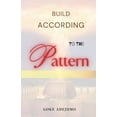 thumbnail image 1 of Build According To The Pattern: U.K. Solemn Assembly 2016, (Paperback), 1 of 1