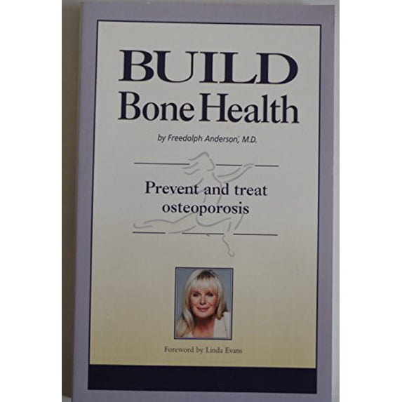 Pre-Owned Build Bone Health : Prevent and Treat Osteoporosis (Paperback) 9781890694227