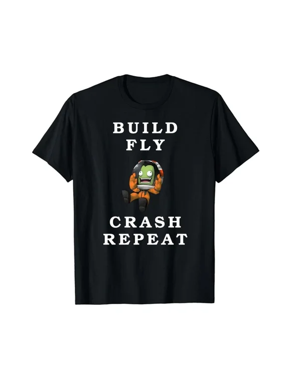 Build Fly Crash Repeat Kerbal Space Program Classic Everyday Style For Celebrations T-Shirt, Size S-5XL