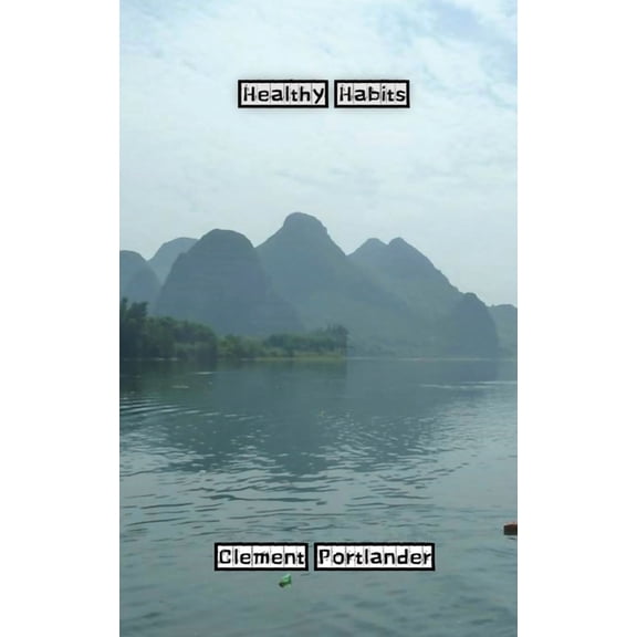 Build Good Habits, (Paperback)