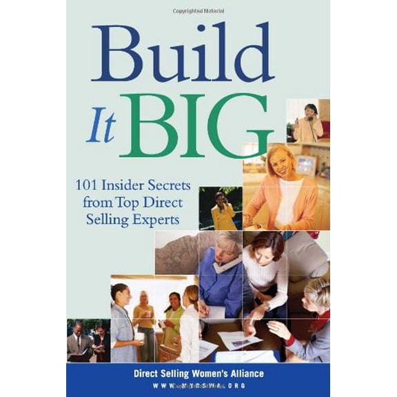 Pre-Owned Build It Big: 101 Insider Secrets from Top Direct Selling Experts (Paperback) 0793192773 9780793192779