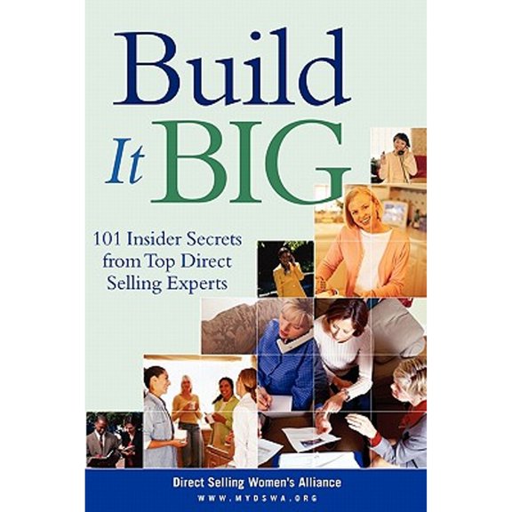 Pre-Owned Build It Big: 101 Insider Secrets from Top Direct Selling Experts, 9780793192779, 0793192773, Paperback, First Edition edition