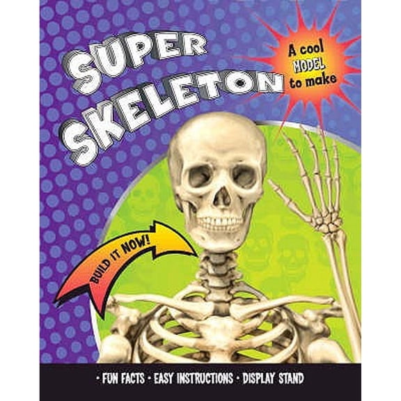 Build it Now Super Skeleton (Paperback)