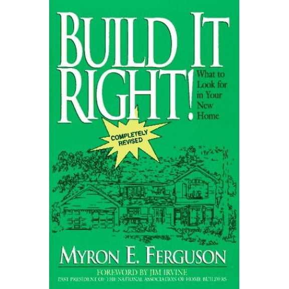 Pre-Owned Build it Right!: What to Look for in Your New Home Paperback - USED