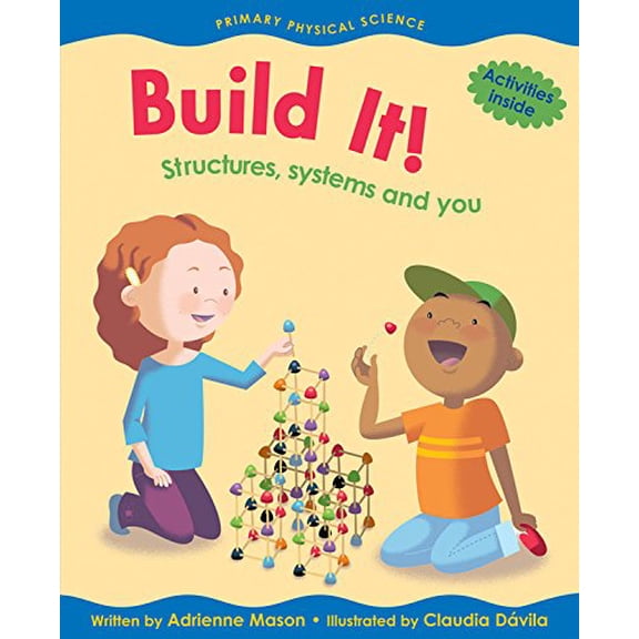 Pre-Owned Build It!: Structures, Systems and You (Paperback) by Ms. Adrienne Mason
