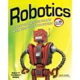 thumbnail image 1 of Build It Yourself Robotics: Discover the Science and Technology of the Future with 20 Projects, (Paperback), 1 of 1