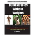 thumbnail image 1 of Build Muscles Without Weights, (Paperback), 1 of 1