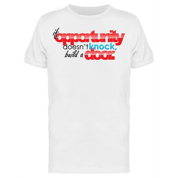 Build The Door T-Shirt Men -Image by Shutterstock Men T-Shirt, Male XX-Large